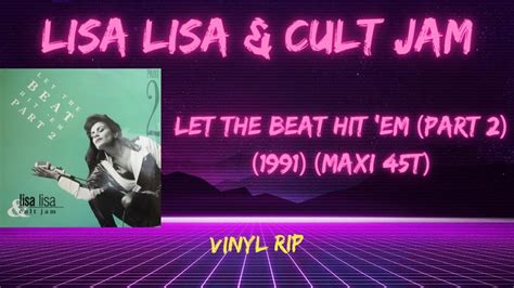 Lisa Lisa And Cult Jam Let The Beat Hit Em Part 2 1991 Maxi 45t