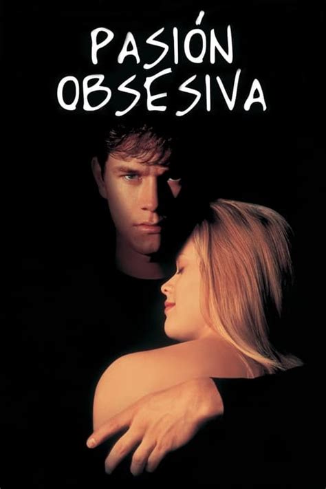 Ver Película The Pasión Obsesiva 1996 En Ingles Y Español Latino