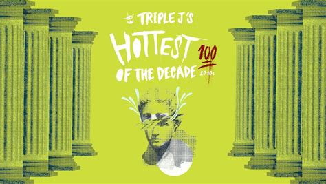 Triple J Announces Hottest 100 Of The Decade