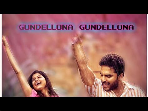 Gundellona Gundellona Song Lyrics L Oridevuda Movie Youtube