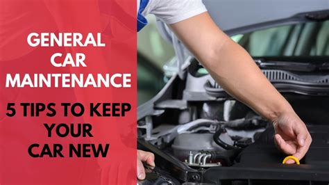 General Car Maintenance 5 Tips To Keep Your Car New Larkin Automotive