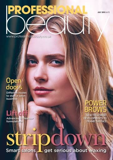 Professional Beauty Magazine Professional Beauty July 2015 Back Issue