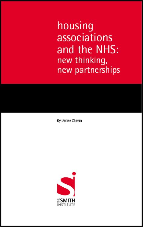 Housing Associations And The Nhs New Thinking New Partnerships Smith Institute