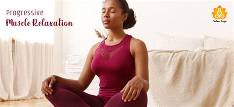 A Step By Step Guide For Beginners On How To Do Progressive Muscle Relaxation