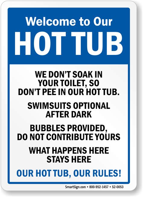 Welcome To Our Hot Tub Rules Pool Spa Etiquettes Sign Sku S2 0053