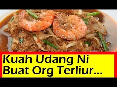 Char kway teow (also sometimes spelled char kuey teow) is a classic rice noodle dish from malaysia, but it's also very popular in other southeast asian countries like singapore and indonesia. Resepi Char Kuey Teow Berkuah | Mee Kuah Udang | Sempurna ...