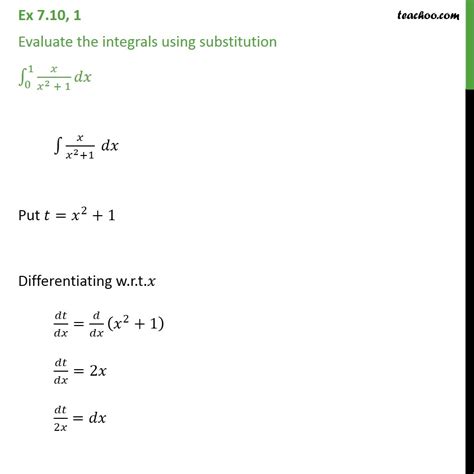 ex 7 10 1 evaluate definite integral x x2 1 dx ex 7 10