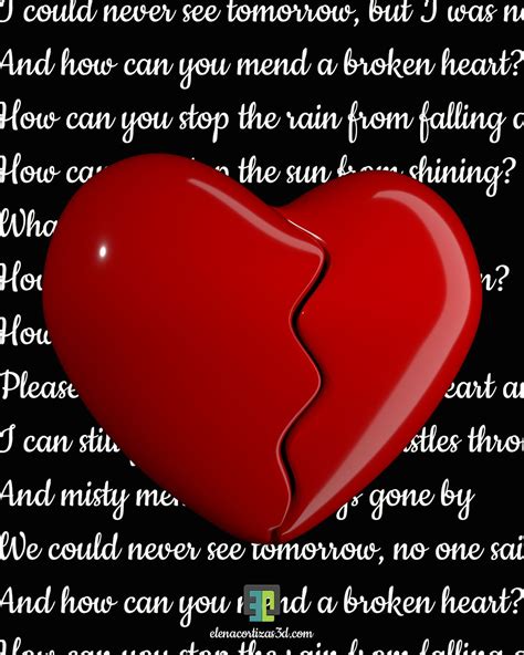 How Can You Mend A Broken Heart Broken Heart Corazón Roto Heart