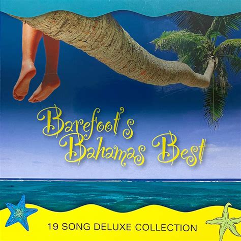 Barefoots Bahamas Best Album By The Barefoot Man Spotify