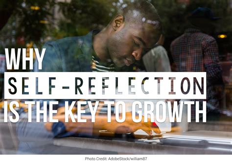 Why Self Reflection Is The Key To Growth Duke Matlock Executive Coach