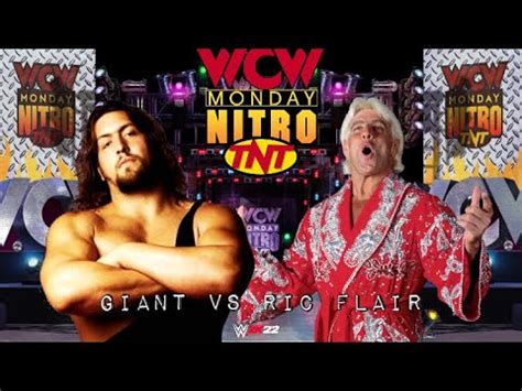 WWE 2K22 WCW NITRO EP 3 GIANT VS RIC FLAIR YouTube