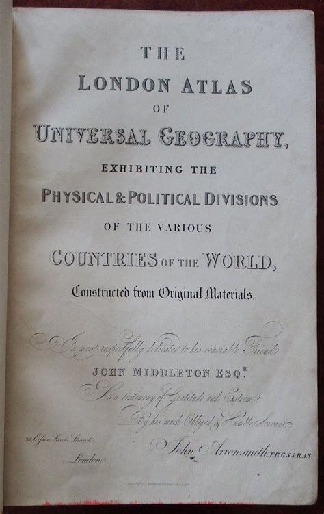 The London Atlas Of Universal Geography Exhibiting The Physical