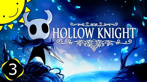 Lets Play Hollow Knight Part 3 Greenpath Blind Gameplay