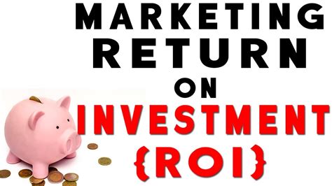Marketing Return On Investment Definition Formula And Example Youtube