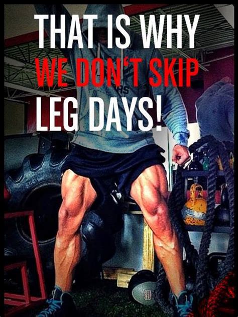 Leg Day Fitness Motivation Leg Day Quotes Gym Quote