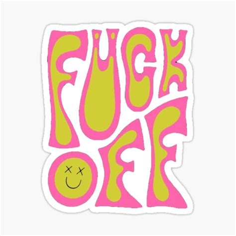 Trippy “fuck Off” Sticker By 90sstickers Redbubble