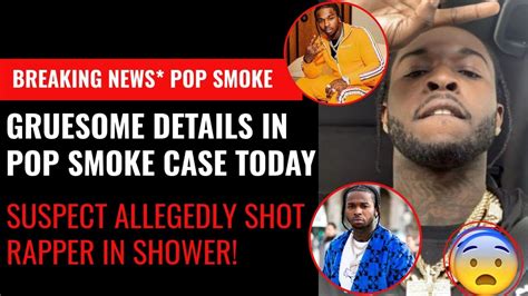 Breaking News Horrible Details Came Out Of Pop Smoke Murder Case