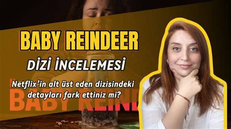 Baby Reindeer D Z Ncelemes Netflixin Alt St Eden Dizisindeki