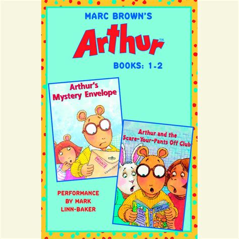 Marc Browns Arthur Books 1 And 2 Audiobook Listen Instantly