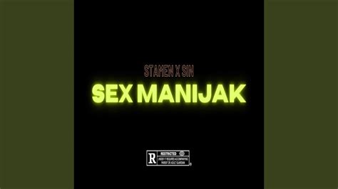 sex manijak feat sin youtube