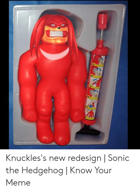 Knuckles S New Redesign Sonic The Hedgehog Know Your Meme Meme On