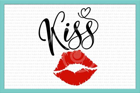 Kiss Lips Svg Cutting File 31117 Svgs Design Bundles