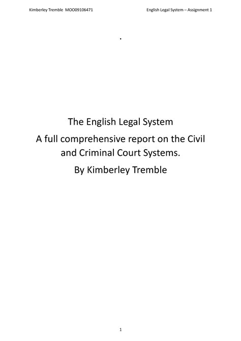 The English Legal System Assignment 1 The English Legal System A Full Comprehensive Report