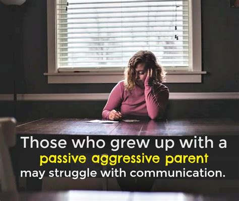 How A Passive Aggressive Parent Can Negatively Impact Your Life