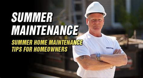 Summer Home Maintenance Tips For Homeowners Make It Right® Summer