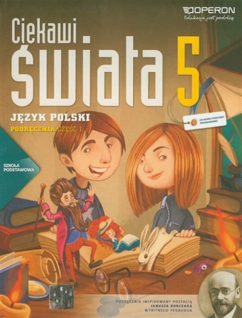 Ciekawi świata 5 Język polski Podręcznik Część 1 458 3 2013