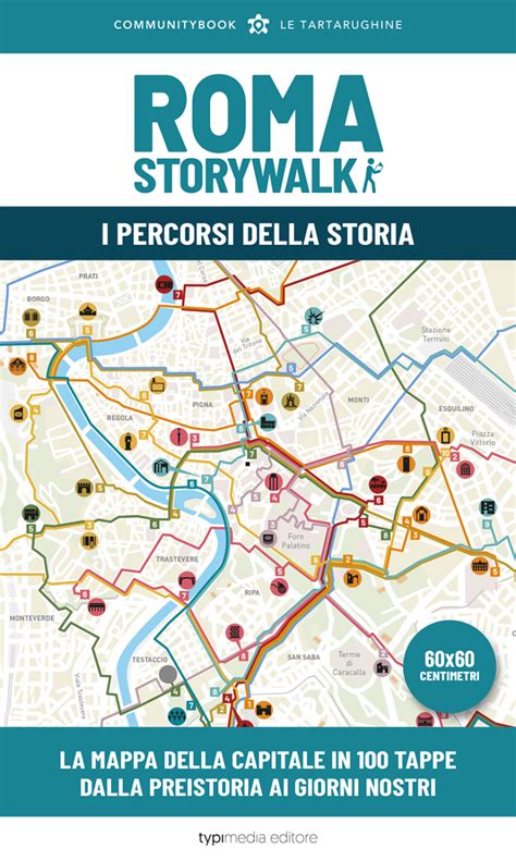 Roma Storywalk La Mappa I Percorsi Della Storia Typimedia
