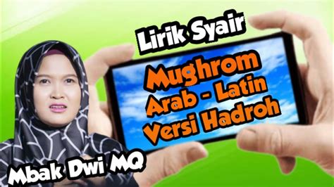 Lirik Lagu Sholawat Mughrom Muhasabatul Qolbi Mq Arab Latin Youtube