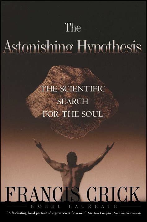 Astonishing Hypothesis Book By Francis Crick Official Publisher