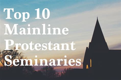 These Are The Top 10 Mainline Protestant Seminaries In America These