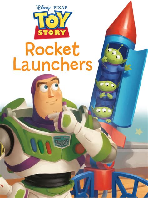 Toy Story Rocket Launchers Ebook By Disney Press Epub Book Rakuten