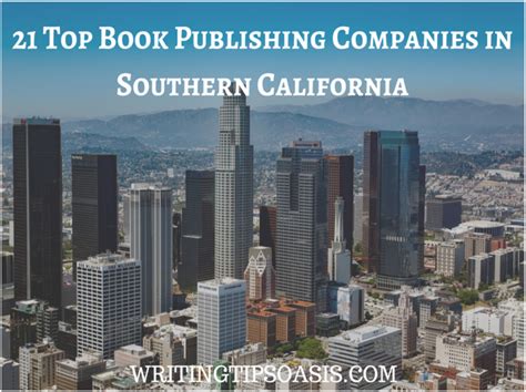 21 Top Book Publishing Companies In Southern California Writing Tips