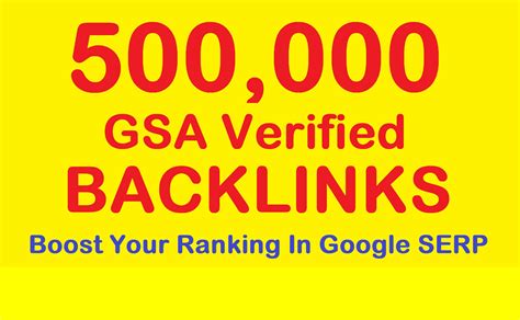 500000 High Quality Verified Gsa Seo Backlinks For Boost Your Ranking