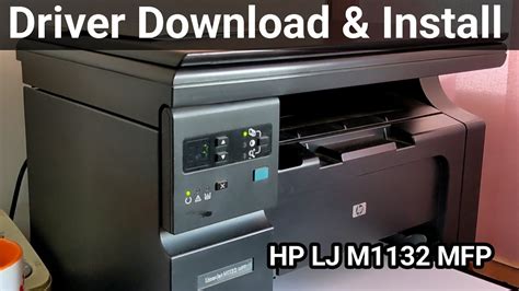 Download And Install Hp Laserjet M1132 Mfp Printer Driver Youtube