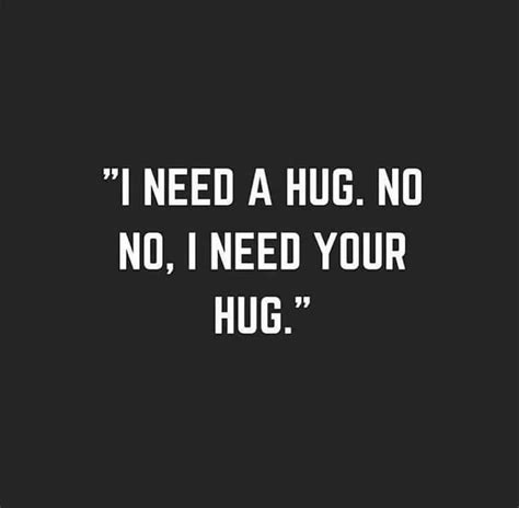 Hug Quotes For Everyone Who Needs A Hug Quote Cc