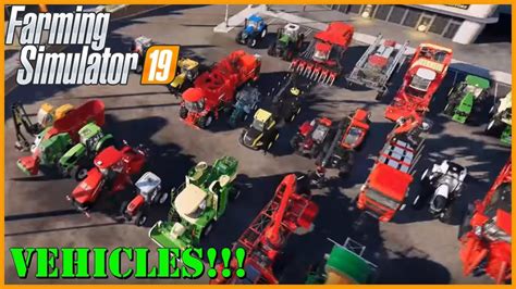 Farming Simulator 19 Vehicles Fs19 Preview Youtube
