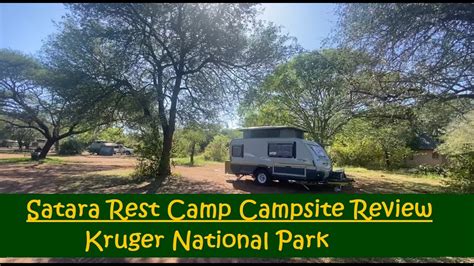 Satara Rest Camp Campsite Review Kruger National Park Youtube