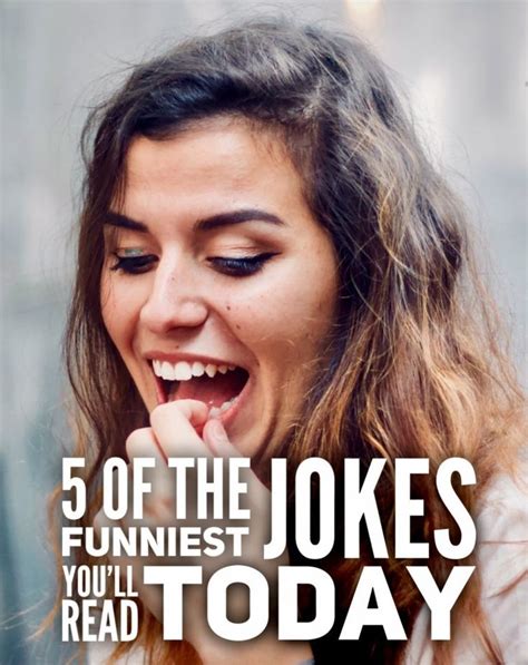 5 Of The Funniest Jokes Youll Read Today Or Any Day In 2023 Jokes