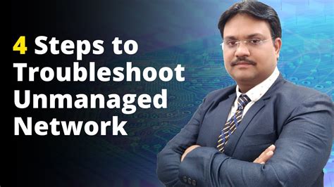 4 Steps To Troubleshoot Unmanaged Network Explained In Detail Tech