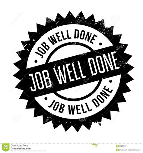 Job Well Done Rubber Stamp Stock Vector Illustration Of Excellent