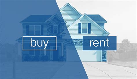 Renting Or Buying A House What Is The Best Choice For You My