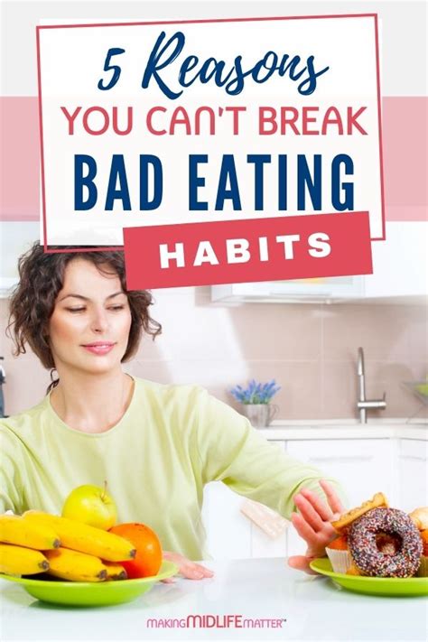 5 Reasons You Cant Break Bad Eating Habits After Fifty Making