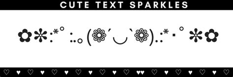 Use These Cute Sparkling Symbols To Liven Up Your Text Emoticons ･ﾟ