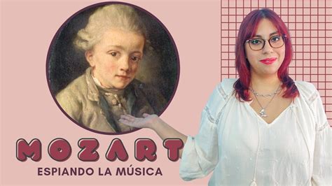 Mozart Un Genio Musical Youtube