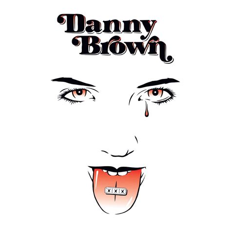 Xxx Deluxe Version Album By Danny Brown Apple Music