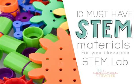 10 Must Have Stem Materials For Your Classroom